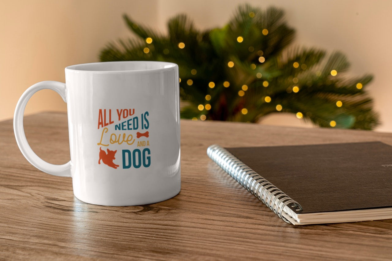 Unisex White Coffee Mug 11 OZ - All You Need Is Love and a Dog Quote Print